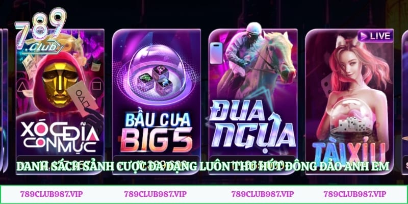 Danh sách sảnh cược đa dạng luôn thu hút đông đảo anh em bet thủ