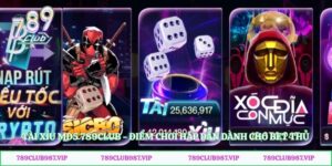 Tài Xỉu MD5 789club - Điểm Chơi Hấp Dẫn Dành Cho Bet Thủ