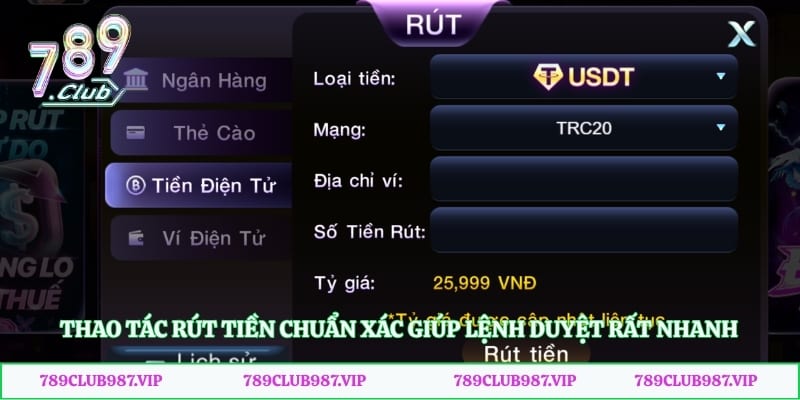 Thao tác rút tiền chuẩn xác giúp lệnh duyệt rất nhanh